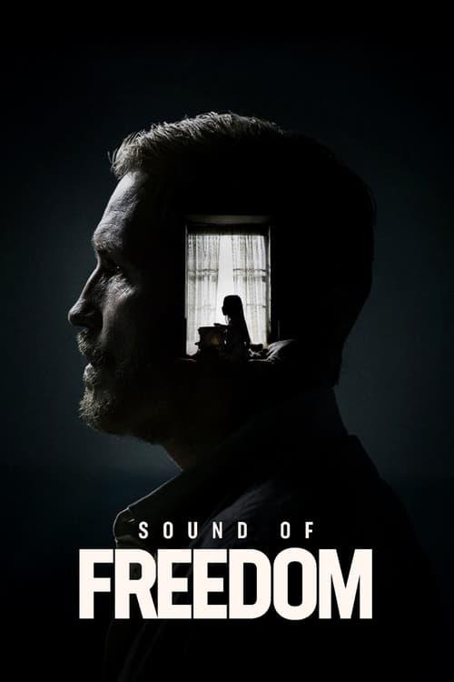 فيلم Sound of Freedom 2023 مترجم اون لاين